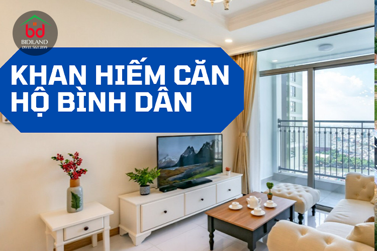 Khan hiếm căn hộ bình dân