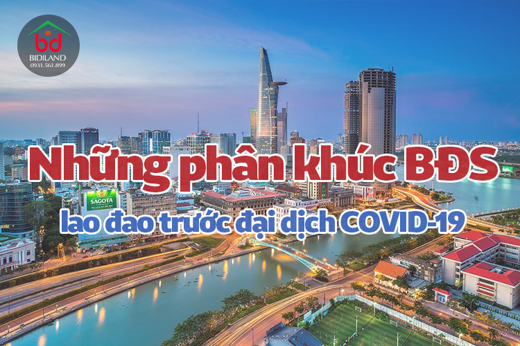 Những phân khúc bất động sản nào lao đao trước đại dịch COVID-19 kéo dài