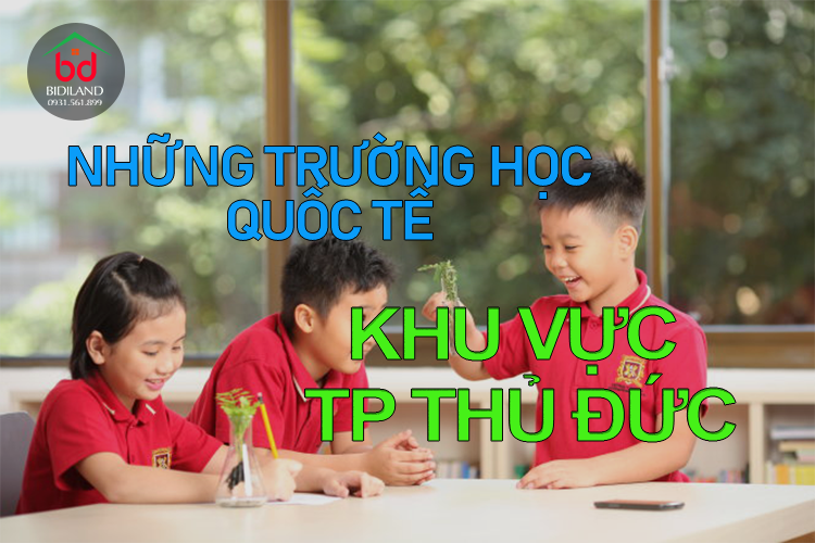 Tổng hợp những trường quốc tế Khu vực Thành Phố Thủ Đức