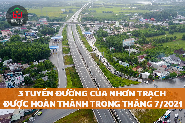 3 tuyến đường của Nhơn Trạch được hoàn thành trong tháng 7/2021