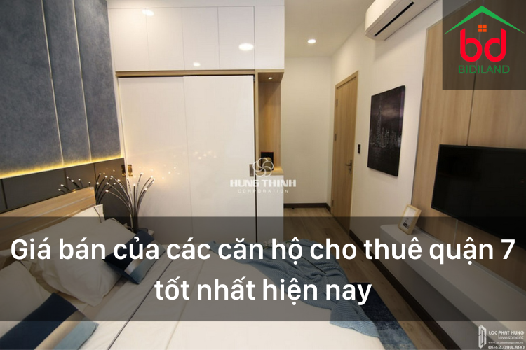 Giá bán của các căn hộ cho thuê quận 7 tốt nhất hiện nay