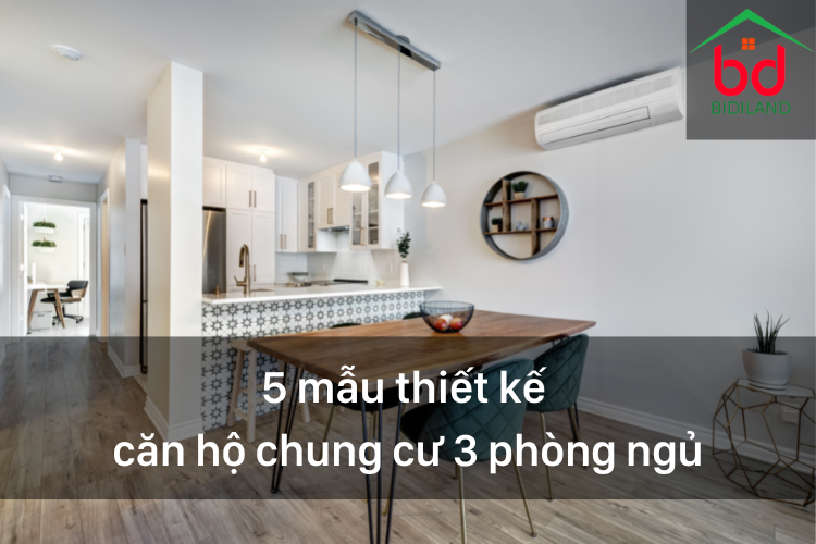 5 mẫu thiết kế căn hộ chung cư 3 phòng ngủ