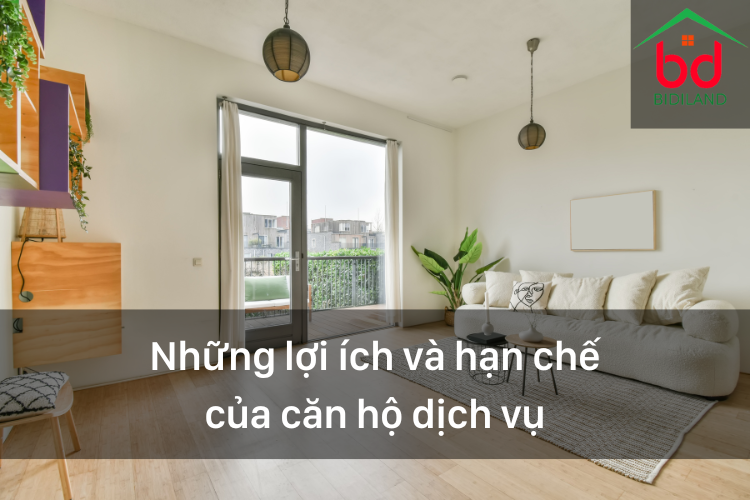 Những lợi ích và hạn chế của căn hộ dịch vụ