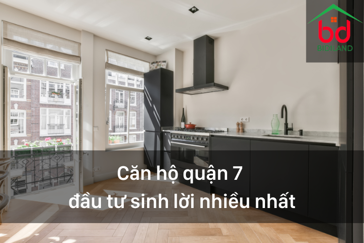 Căn hộ quận 7 đầu tư sinh lời nhiều nhất